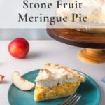 SLice of stone fruit meringue pie on plate with stand in background with text