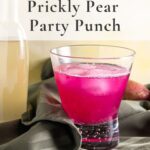 Glass of prickly pear punch cocktail
