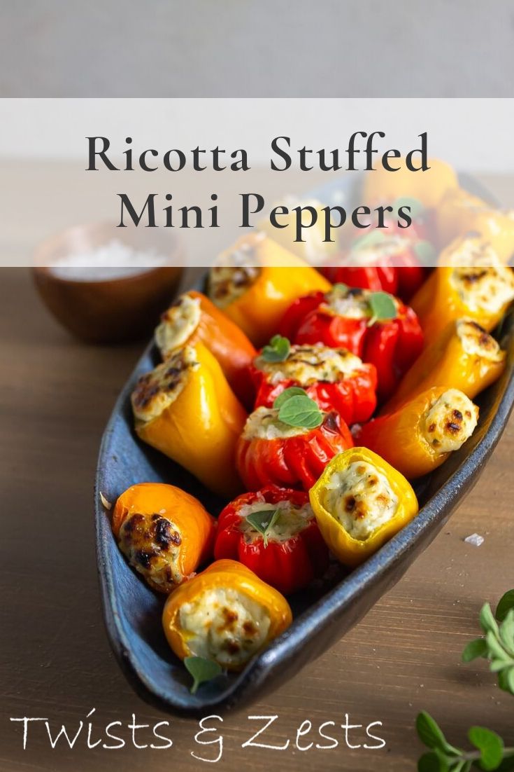 Ricotta Stuffed Mini Peppers | Twists & Zests